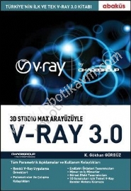 3D Studio Max Arayzle V-Ray 3.0 - K. Gkhan Grbz