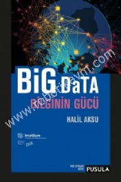 Big Data Bilginin Gc - Halil Aksu