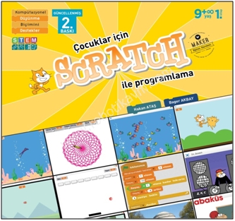 ocuklar in Scratch le Kodlama 9+ Ya - Bager AKBAY - Hakan ATA