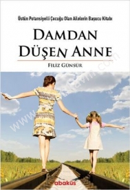 Damdan Den Anne - Filiz Gnsr