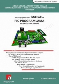 Yeni Balayanlar iin MikroC ile PIC Programlama (16F628A) - Hikmet ahin